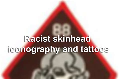 A Look at Racist Skinhead Symbols and Tattoos.